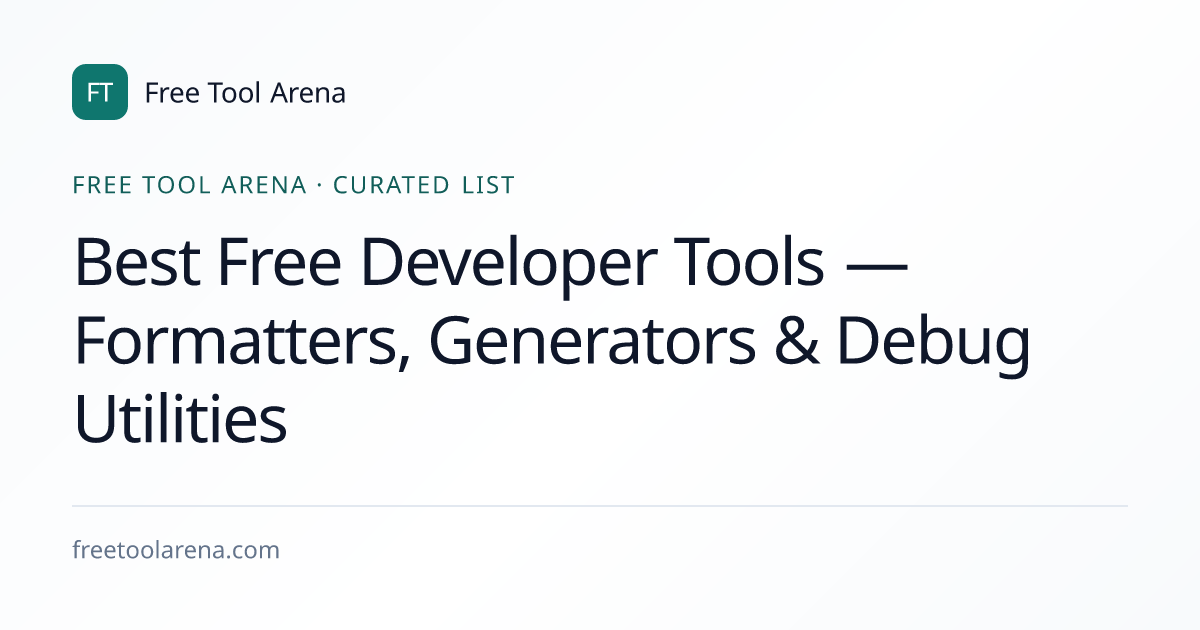 Best Free Developer Tools — Formatters, Generators & Debug Utilities ...
