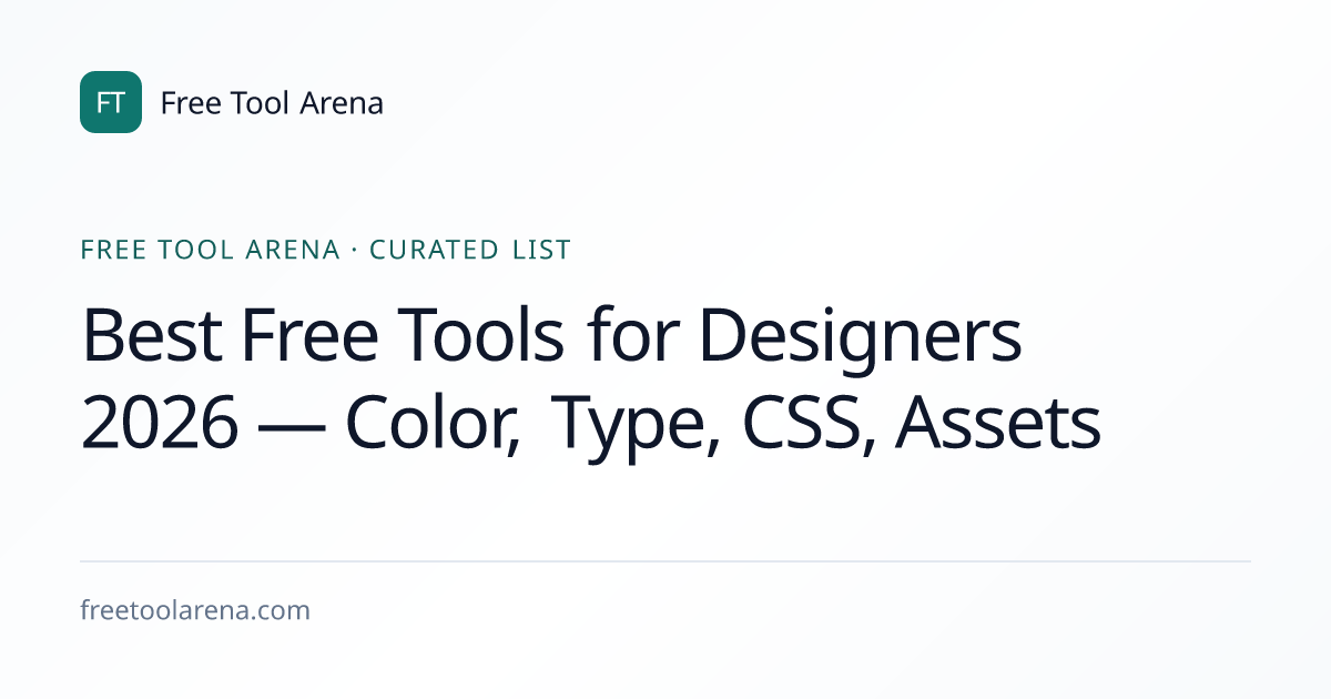 Best Free Tools for Designers 2026 — Color, Type, CSS, Assets | Free ...