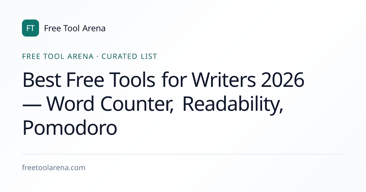 Best Free Tools for Writers 2026 — Word Counter, Readability, Pomodoro ...