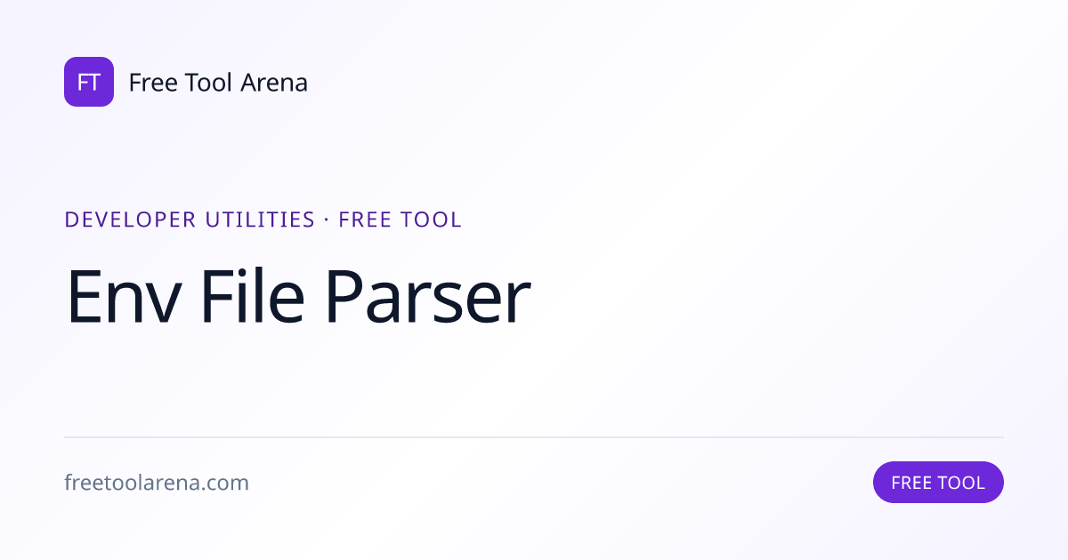 Parse .env Files to Validate Keys and Detect Errors | Free Tool Arena