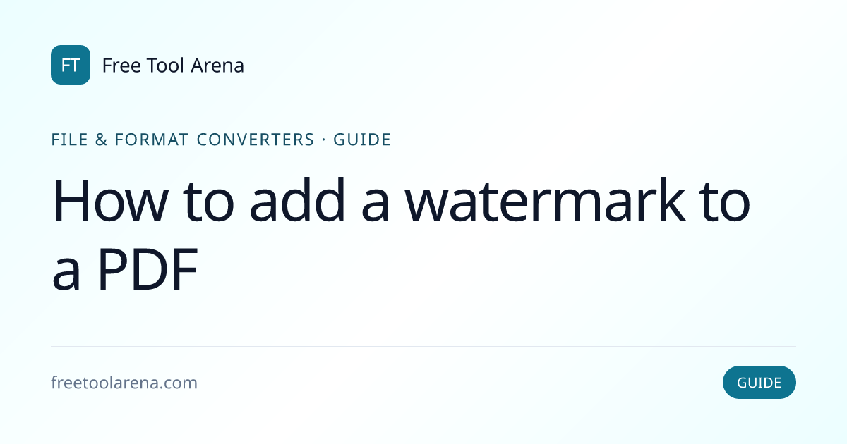 Stamp a Watermark on a PDF Free, No Sign-Up | Free Tool Arena