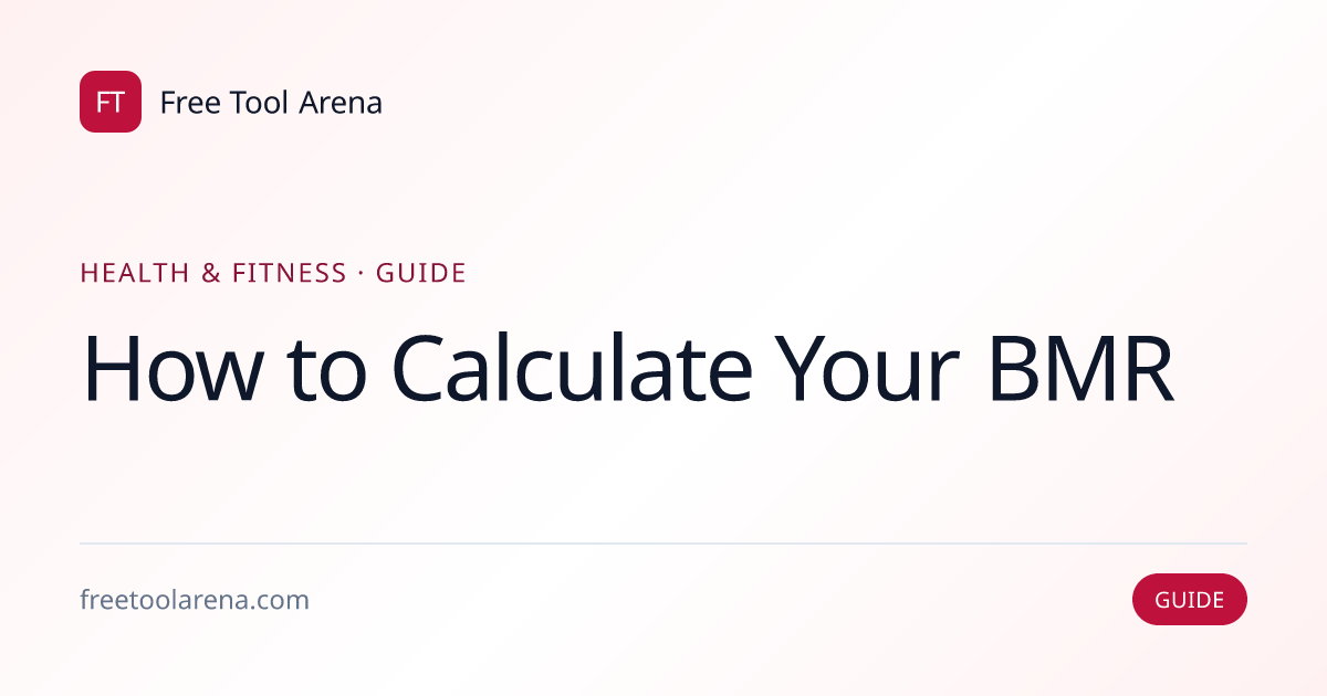 Calculate Your BMR and Resting Rate | Free Tool Arena