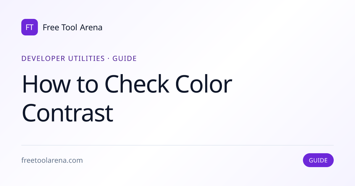 Check Color Contrast for WCAG Compliance | Free Tool Arena