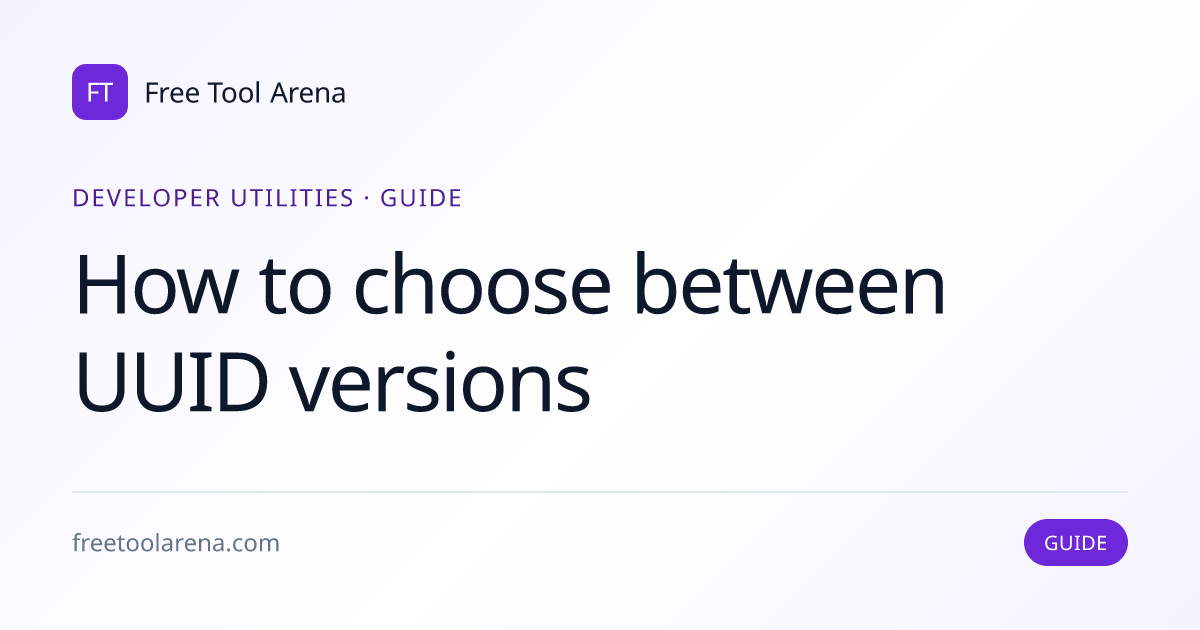 Compare UUID Versions — v1, v4, v7 Performance Guide | Free Tool Arena