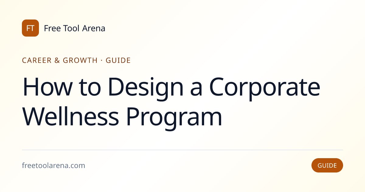 Build a Corporate Wellness Program That Drives Inclusion | Free Tool Arena