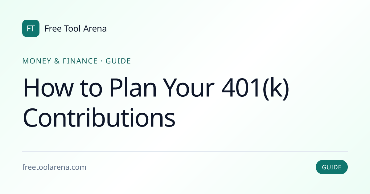 Calculate 401(k) Contributions With Match and Vesting | Free Tool Arena