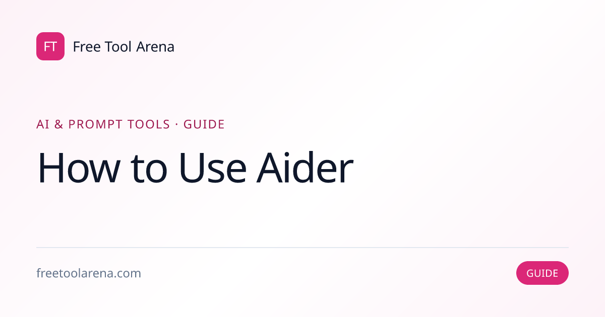 How to Use Aider — AI Pair Programming in Terminal | Free Tool Arena
