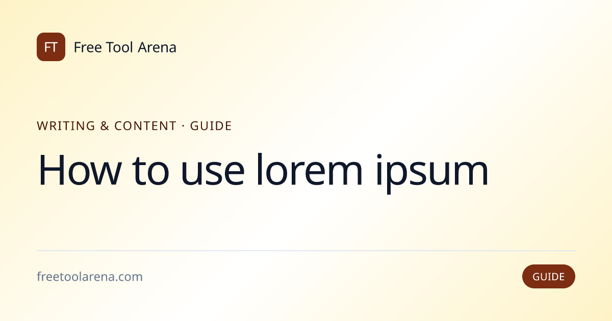 Generate Lorem Ipsum — Placeholder Text for Mockups | Free Tool Arena