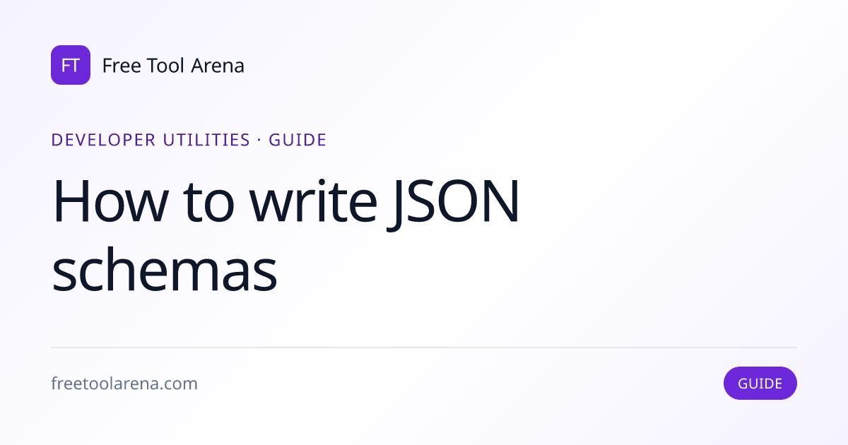 Validate Data Instantly By Writing Strong JSON Schemas | Free Tool Arena