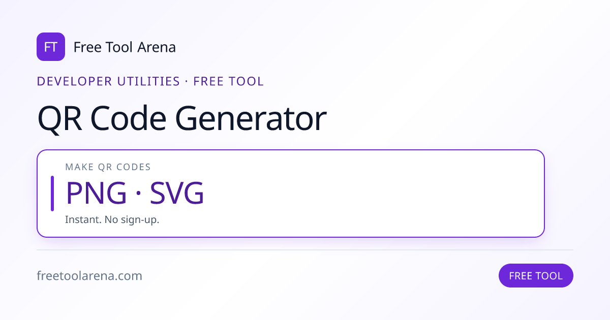 Generate QR Codes Free — URLs, Text, WiFi | Free Tool Arena